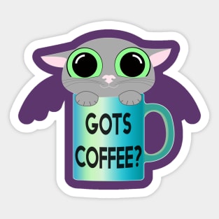 Gots Coffee? Sticker